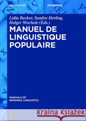 Manuel de Linguistique Populaire Becker, Lidia 9783110486674 de Gruyter Mouton - książka