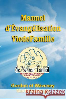 Manuel D'Evangelisation Vie de Famille Gordon Martinborough Waveney Martinborough 9781479607099 Aspect - książka