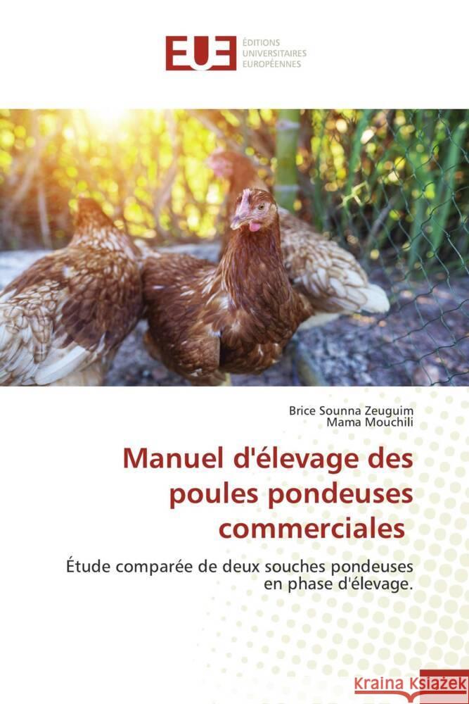 Manuel d'?levage des poules pondeuses commerciales Brice Sounn Mama Mouchili 9786206709725 Editions Universitaires Europeennes - książka