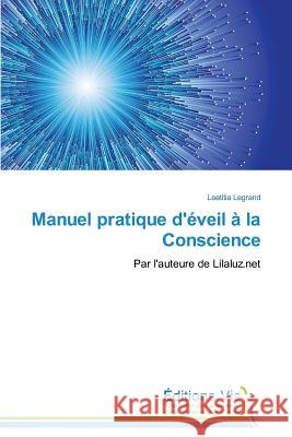 Manuel Pratique d'Éveil À La Conscience Legrand-L 9783639780932 Editions Vie - książka