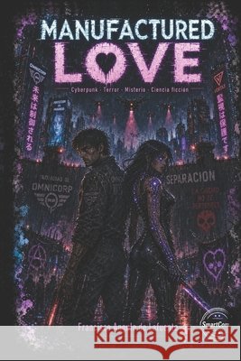 Manufactured Love Angulo de Lafuente, Francisco 9798183756593 Independently Published - książka
