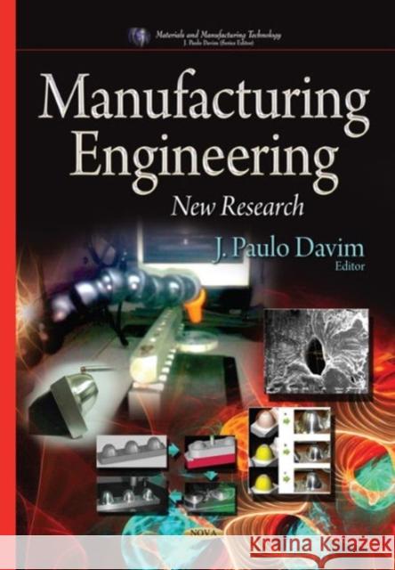 Manufacturing Engineering J Paulo Davim 9781634633789 Nova Science Publishers Inc - książka