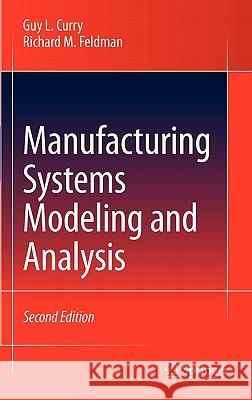 Manufacturing Systems Modeling and Analysis Guy L Curry 9783642166174  - książka