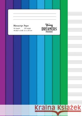 Manuscript Paper: Colour Spectrum A4 Blank Sheet Music Notebook Young Dreamers Press 9781989387443 Young Dreamers Press - książka