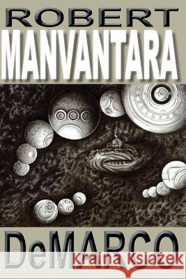 Manvantara Robert DeMarco 9781979169639 Createspace Independent Publishing Platform - książka