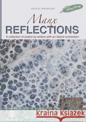 Manx Reflections Issue 20 Hazel Teare 9781068309748 Isle of Man Poetry Society - książka