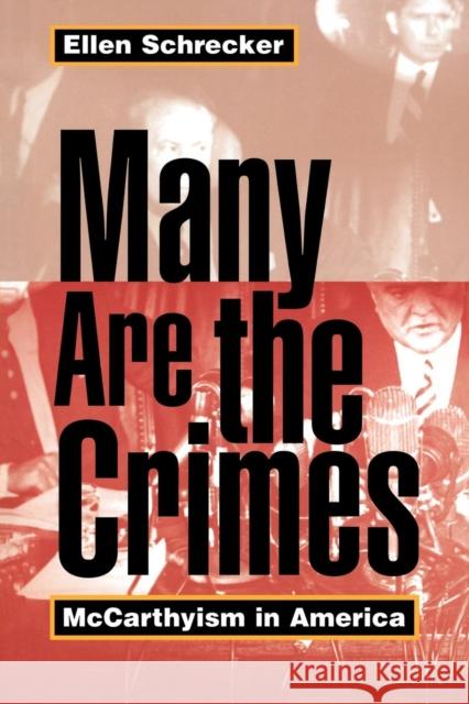 Many Are the Crimes: McCarthyism in America Schrecker, Ellen 9780691048703 Princeton University Press - książka