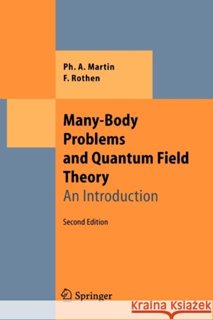 Many-Body Problems and Quantum Field Theory: An Introduction Goldfarb, Steven 9783642059650 Theoretical and Mathematical Physics - książka