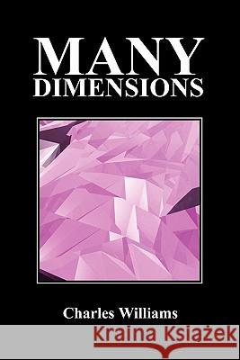 Many Dimensions (Paperback, New Ed.) Charles Williams 9781849029353 Benediction Books - książka