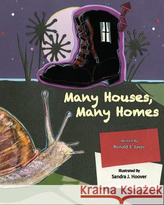 Many Houses, Many Homes Ronald S. Javor Sandra J. Hoover Laraine Hutcherson 9781517705176 Createspace - książka