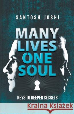 Many Lives One Soul Santosh Joshi 9789385492150 Embassy Books - książka