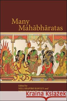 Many Mahābhāratas Hawley, Nell Shapiro 9781438482415 State University of New York Press - książka