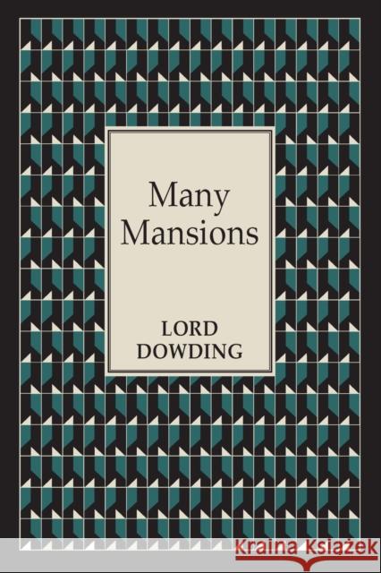 Many Mansions Lord Dowding 9781910121078 White Crow Books - książka