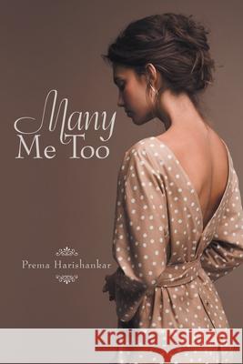 Many Me Too Prema Harishankar 9781489724342 Liferich - książka