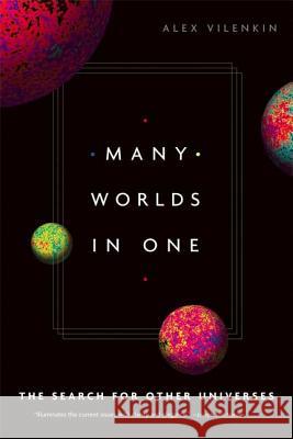 Many Worlds in One Alex Vilenkin 9780809067220 Hill & Wang - książka