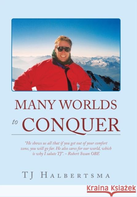 Many Worlds to Conquer Tj Halbertsma 9781728385945 Authorhouse UK - książka