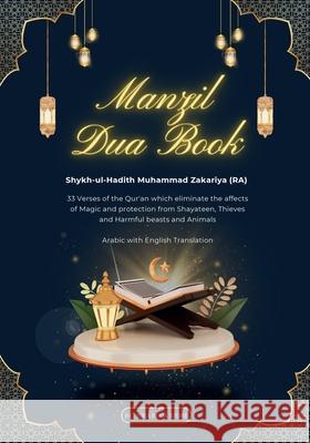 Manzil Dua Book: Arabic with English Translation Shykh-Ul-Hadith Muhammad Zakariy Iqra Book Store 9784357363315 Iqra Book Store - książka