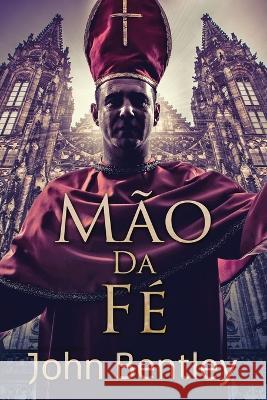 Mao Da Fe John Bentley Rebeca Rodrigues Vargas E Souza  9784824179333 Next Chapter - książka