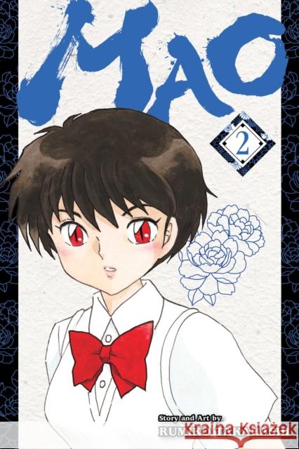 Mao, Vol. 2 Rumiko Takahashi 9781974720583 Viz Media, Subs. of Shogakukan Inc - książka