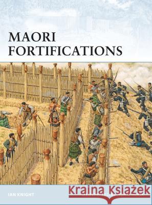 Maori Fortifications Ian Knight 9781846033704  - książka