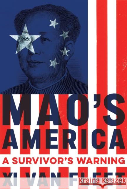 Mao's America Xi Van Fleet 9781546006305 Little, Brown & Company - książka