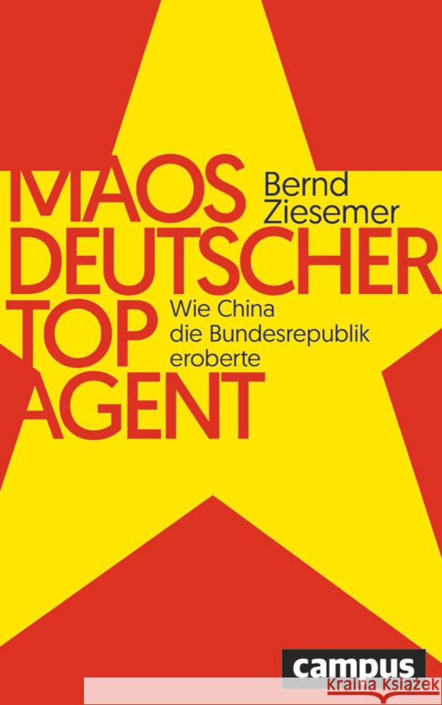 Maos deutscher Topagent Ziesemer, Bernd 9783593517957 Campus Verlag - książka