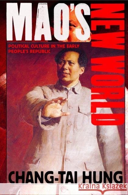 Mao's New World Hung, Chang-Tai 9780801449345 Not Avail - książka