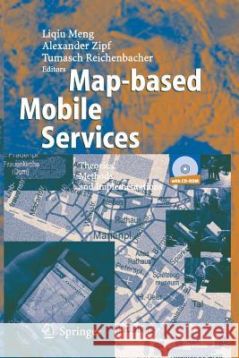 Map-based Mobile Services: Theories, Methods and Implementations Liqiu Meng, Alexander Zipf, Tumasch Reichenbacher 9783642441417 Springer-Verlag Berlin and Heidelberg GmbH &  - książka