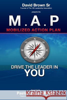 M.A.P: Mobilized Action Plan David Brown 9780985460907 Drive Force - książka