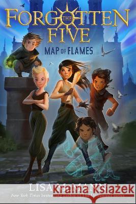 Map of Flames (the Forgotten Five, Book 1) McMann, Lisa 9780593325407 G.P. Putnam's Sons Books for Young Readers - książka