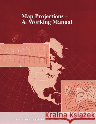 Map Projections: A Working Manual (U.S. Geological Survey Professional Paper 1395) Snyder, John P. 9781782662228 WWW.Militarybookshop.Co.UK - książka