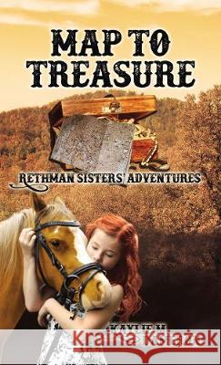 Map to Treasure: Rethman Sisters' Adventures Kaylie M. Dameron 9781400331147 ELM Hill - książka