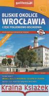 Mapa - Bliskie okolice Wrocławia cz. połud-wsch.  9788361092964 Lider Serwis