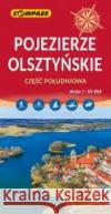 Mapa - Pojezierze Olsztyńskie część południowa praca zbiorowa 9788381846561 Compass