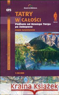 Mapa - Tatry w całości  9788374990103 CartoMedia - książka