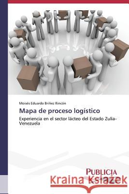 Mapa de proceso logístico Briñez Rincón Moisés Eduardo 9783639557183 Publicia - książka