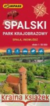 Mapa - Spalski Park Krajobrazowy 1:50 000 praca zbiorowa 9788381845571 Compass