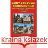 Mapa turyst. - Góry Stołowe Broumovsko 1:50 000  9788361157076 Lider Serwis