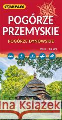 Mapa turystyczna - Pogórze Przemyskie 1:50 000 praca zbiorowa 9788381845434 Compass - książka