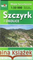 Mapa turystyczna - Szczyrk i okolice WIT praca zbiorowa 9788365346148 Agencja Wydawnicza WIT - książka