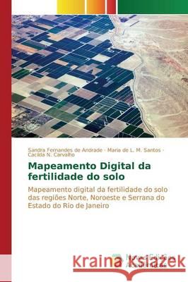 Mapeamento Digital da fertilidade do solo Fernandes de Andrade Sandra 9783841705471 Novas Edicoes Academicas - książka
