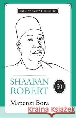 Mapenzi Bora Shaaban Robert 9789976973082 Mkuki na Nyota Publishers - książka