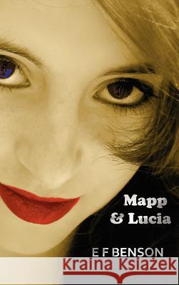 Mapp & Lucia E. F. Benson 9781781391532 Benediction Classics - książka