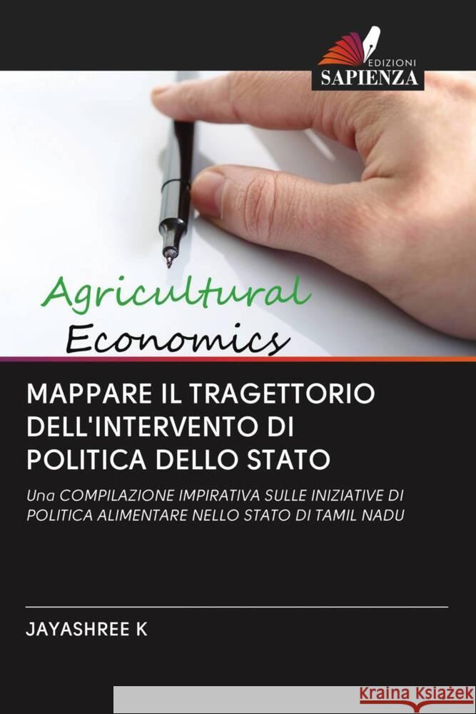 MAPPARE IL TRAGETTORIO DELL'INTERVENTO DI POLITICA DELLO STATO K, JAYASHREE 9786202639576 Edizioni Sapienza - książka