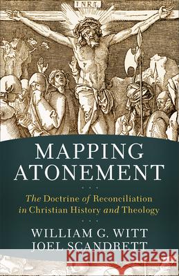 Mapping Atonement Witt, William G. 9781540965684 Baker Academic - książka