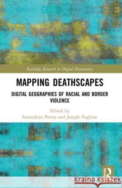 Mapping Deathscapes  9781032060750 Taylor & Francis Ltd - książka