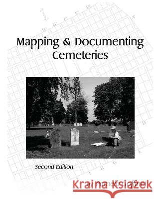 Mapping & Documenting Cemeteries Pamela Goffinet 9781492893486 Createspace - książka