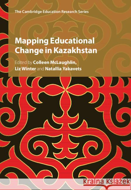 Mapping Educational Change in Kazakhstan  9781009074483 Cambridge University Press - książka
