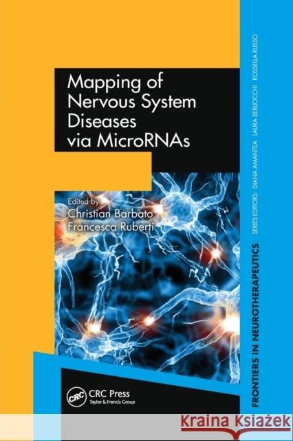 Mapping of Nervous System Diseases via MicroRNAs Barbato, Christian 9780367871154 CRC Press - książka