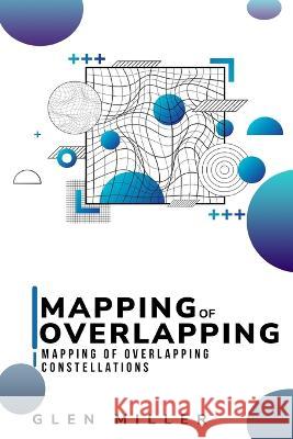 mapping of overlapping constellations Glen Miller 9781805260745 C Hurst & Co Publishers Ltd - książka
